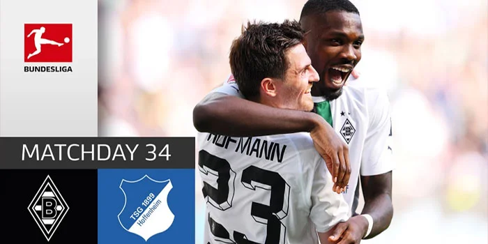 Borussia M’gladbach Berjaya 5-1 atas Hoffenheim dalam Pertandingan Terakhir