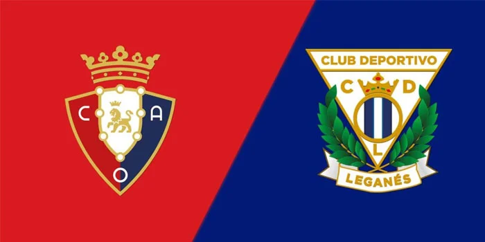 Prediksi Hasil – Osasuna vs Leganes 18 Agustus 2024